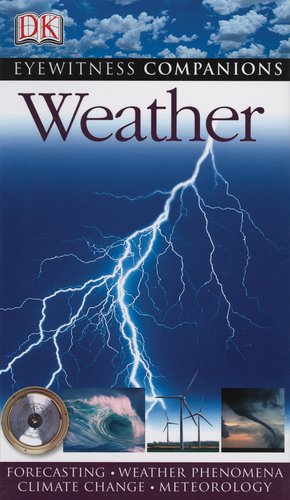 Eyewitness Companions: Weather (Eyewitness Companion Guides)