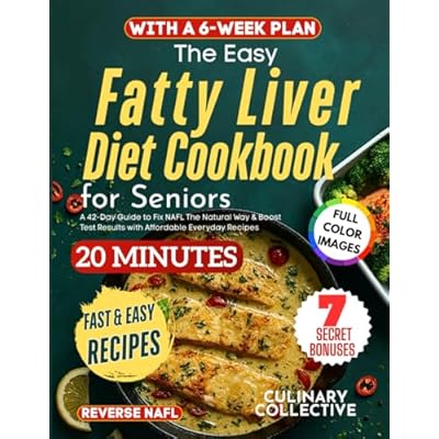 The Easy Fatty Liver Diet Cookbook for Seniors