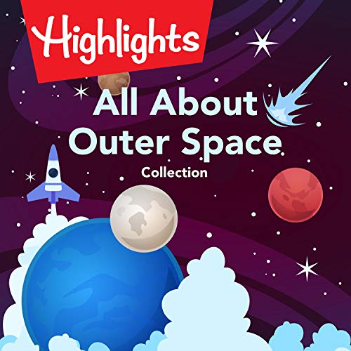 All About Outer Space Collection by Valerie Houston, Highlights for Children episode artwork