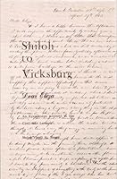 Shiloh to Vicksburg, "Dear Eliza" an Eyewitness Account 0943486017 Book Cover