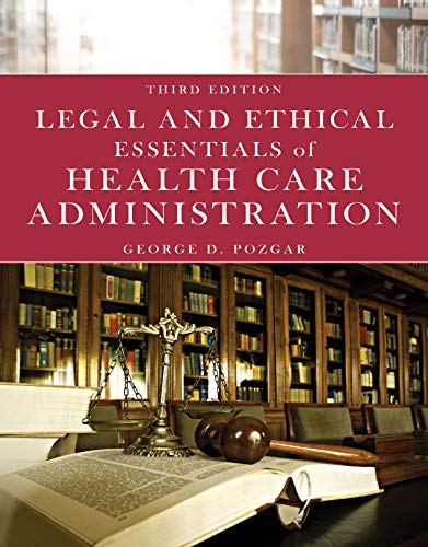  Legal and Ethical Essentials of Health Care Administration (English Edition) Livre eBook France