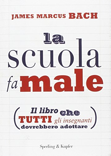  La scuola fa male
