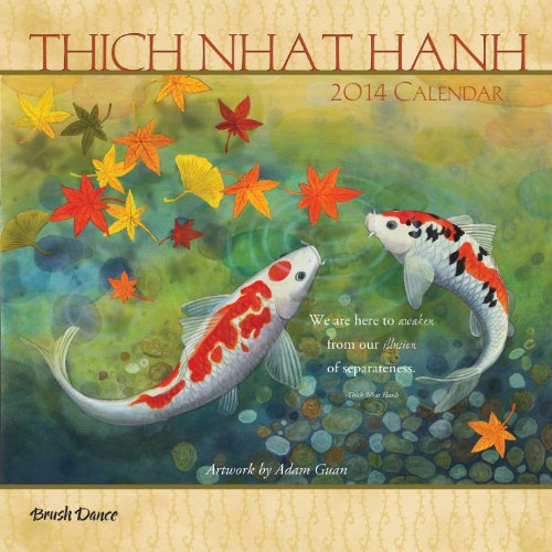2014 Thich Nhat Hanh Wall Calendar – Wall Calendar, June 3, 2013