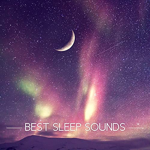 Best Sleep Sounds Sleep Music to Help You Fall Asleep
