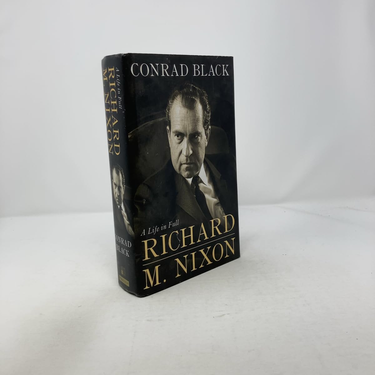 Richard M. Nixon: A Life in Full