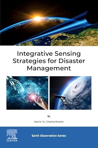 Integrative Sensing Strategies for Disaster Management (Earth Observation)