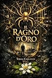  IL RAGNO D’ORO