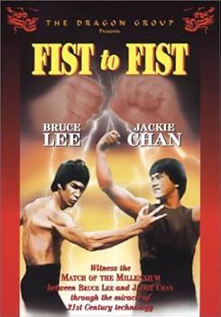 Fist To Fist: Bruce Lee & Jackie Chan