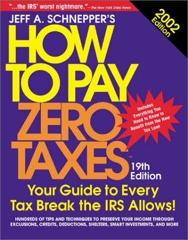 How to Pay Zero Taxes, 2002