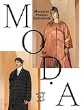 Photo Gallery moḌa: moroccan fashion statements Photo Gallery moḌa: moroccan fashion statements