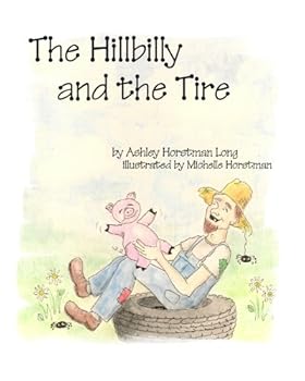Paperback The Hillbilly and the Tire Book