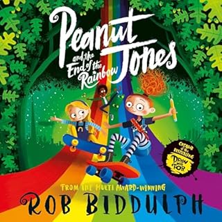 Peanut Jones and the End of the Rainbow Audiolibro Por Rob Biddulph arte de portada