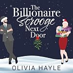 Cover of The Billionaire Scrooge Next Door