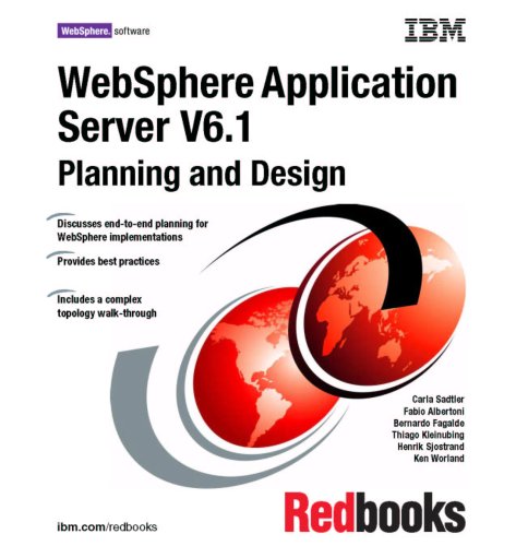 WebSphere Application Server V6.1: Planning and Design: Sadtler, Carla ...