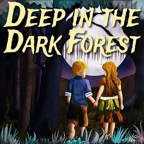 Deep in the Dark Forest