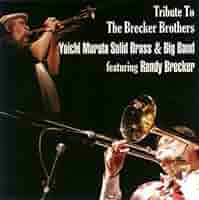 Amazon.co.jp: トリビュート・トゥ・ブレッカー・ブラザーズ