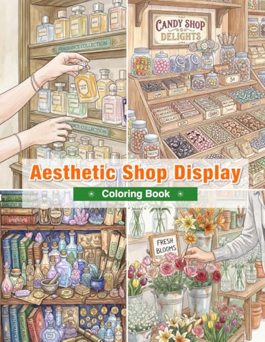 Aesthetic Shop Display Coloring Book for Adults: Beautifully Curated Stores, Themed Displays, and Detailed Shelves for Relaxation, Mindfulness, and Creative Escape image 2