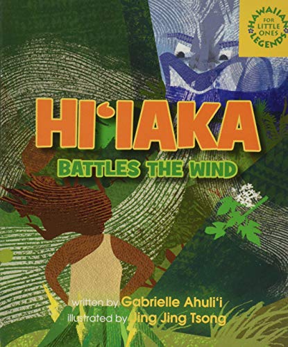Image of Hi'iaka Battles the Wind (Hawaiian Legends for Little Ones)