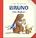 Bruno the Baker