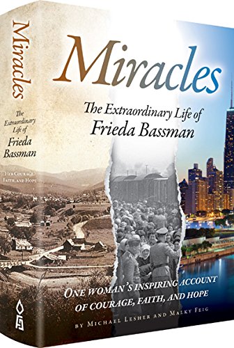 Miracles: The Extraordinary Life of Frieda Bassman