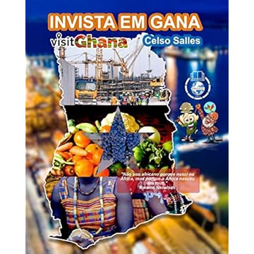 Capa do livro INVISTA EM GANA - VISIT GHANA - Celso Salles: Coleção Invista em África