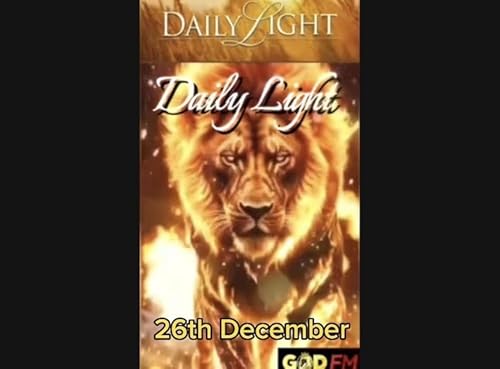 Daily Light 26th December Ayesha GOD FM