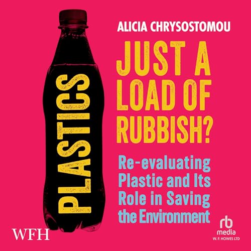 Plastics: Just a Load of Rubbish? by Alicia Chrysostomou episode artwork