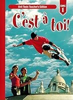 C'est a" toi! unit test - Teacher Edition 082193273X Book Cover