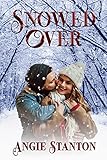 Snowed Over (A Christmas Novella)
