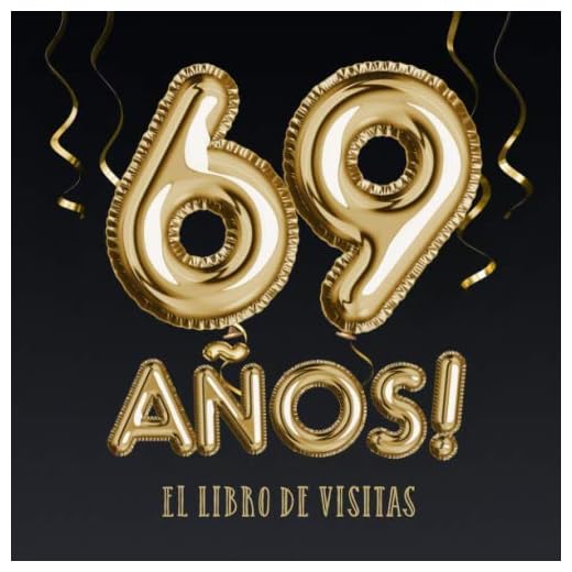 69 años - El libro de visitas: Decoración para el 69 cumpleaños – Regalos para hombre y mujer - 69 años - Edición Globos Oro Negro - Libro de firmas para felicitaciones y fotos de los invitados