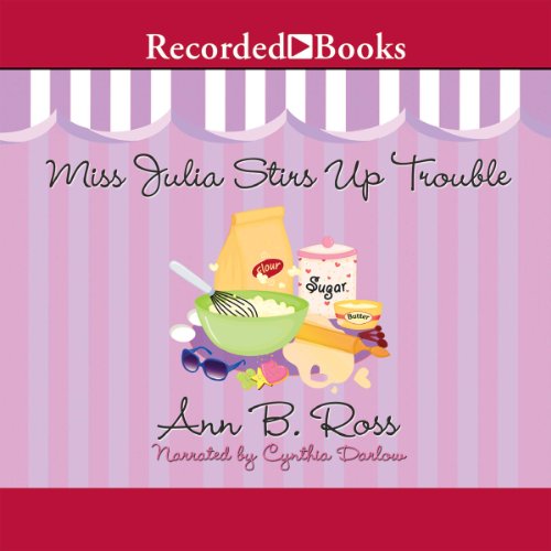 Cover art for Miss Julia Stirs Up Trouble