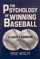 The Psychology of Winning Baseball: A Coach's Handbook 0137341385 Book Cover