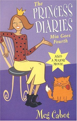 Princess Diaries: Mia Goes Fourth 0330438123 Book Cover