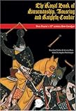 The Royal Book of Jousting, Horsemanship, and Knightly Combat: A Translation Into English of King Dom Duarte's 1438 Treatise