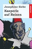 Kasperle auf Reisen