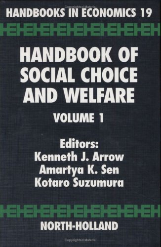 Handbook of Social Choice and Welfare, Volume 1 (Handbooks in Economics)