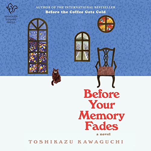 Before Your Memory Fades by Toshikazu Kawaguchi episode artwork