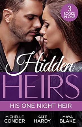 Hidden Heirs: His One Night Heir: unknown author: 9780263319316: Amazon