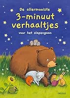 De allermooiste 3-minuutverhaaltjes voor het slapengaan 9044755293 Book Cover