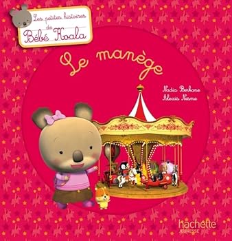 Paperback Bébé Koala - Le manège [French] Book