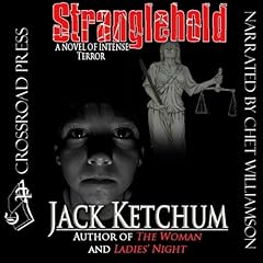 Stranglehold Audiobook By Jack Ketchum cover art