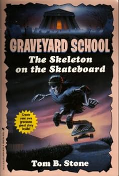 Paperback The Skeleton on the Skateboard (Graveyard School series, No. 2) Book