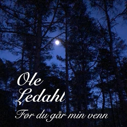 Før du går min venn