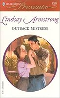 Outback Mistress (Mills & Boon) 026316053X Book Cover