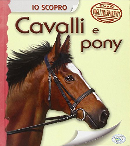 Il scopro cavalli e pony Il scopro cavalli e pony