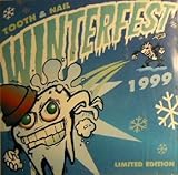  Tooth & Nail: Winterfest 1999 (UK Import)