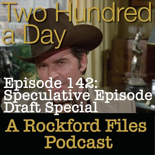 Episode 142: Speculative Episode Draft Special!