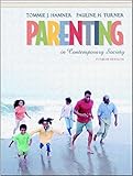 Parenting in Contemporary Society (4th Edition) by Tommie J. Hamner (2000-11-11)