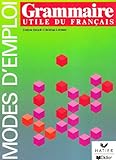 Grammaire Utile du Francais: Cahier d'Exercices (French Edition)