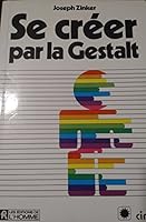 Se créer par la Gestalt 2761901665 Book Cover